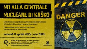Scopri di più sull'articolo Chiudete la centrale nucleare slovena di  Krško: è vecchia e pericolosa anche per l’Italia
