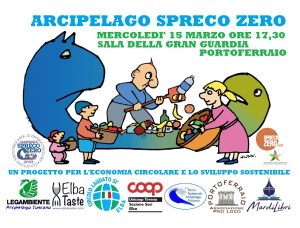 Scopri di più sull'articolo Arcipelago  Spreco Zero il 15 marzo a Portoferraio