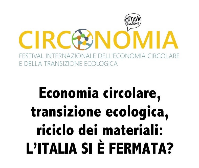 Scopri di più sull'articolo Circonomia, la transizione ecologica italiana si è fermata mentre l’Ue continua ad avanzare