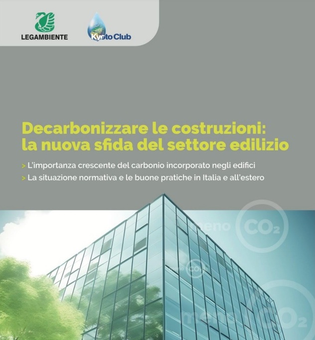 Scopri di più sull'articolo Economia circolare per decarbonizzare gli edifici: le proposte Legambiente e Kyoto club